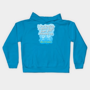 Good Day-Better Kids Hoodie